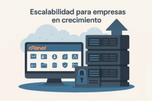 escalabilidad de hosting con cPanel en México